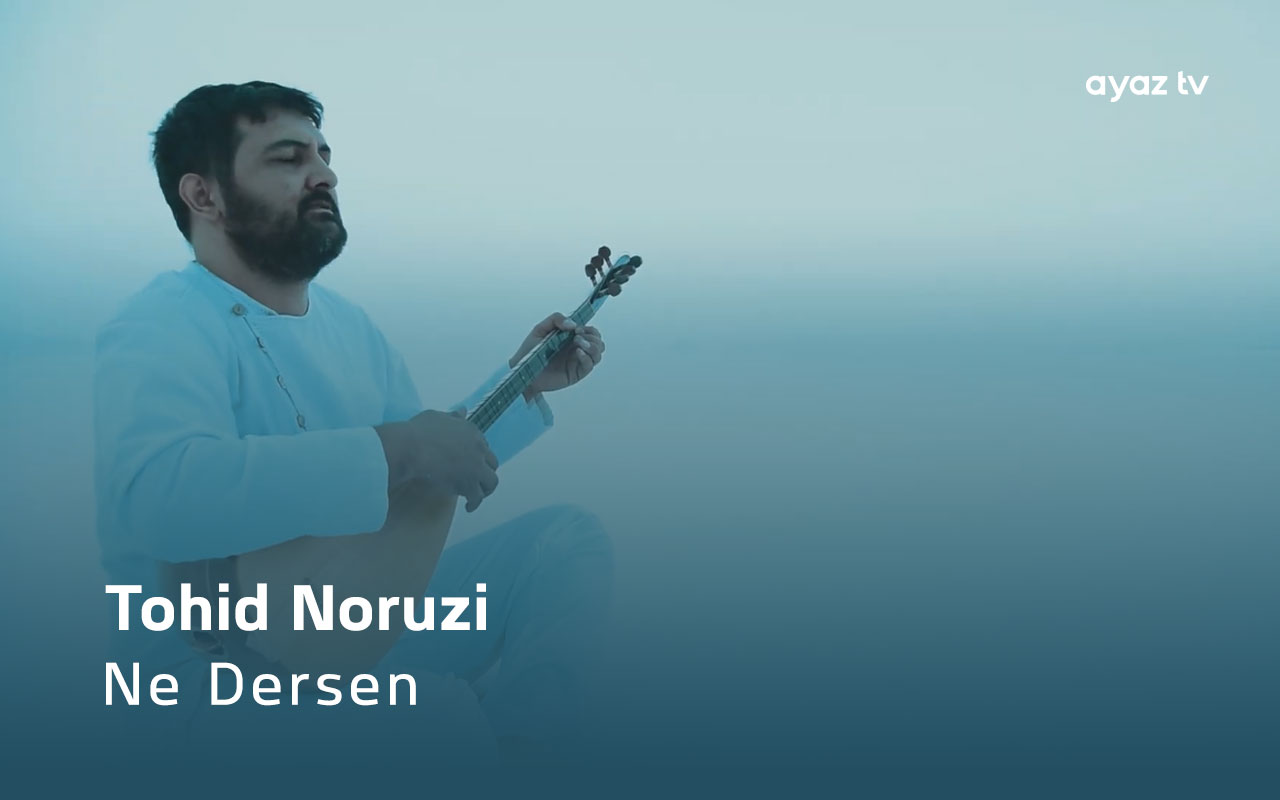 Ne Dersen - Tohid Noruzi