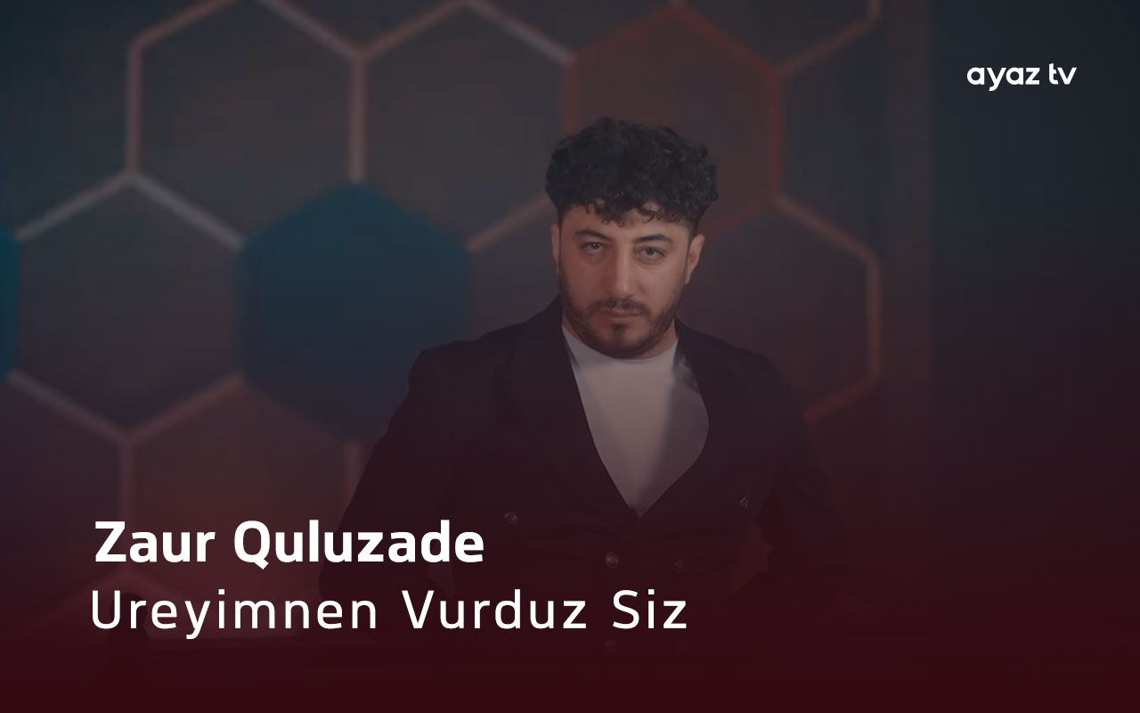 Ureyimnen Vurduz Siz - Zaur Quluzade 