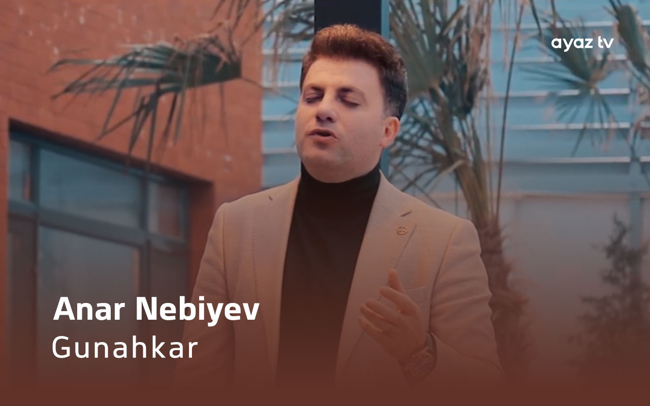Gunahkar - Anar Nebiyev