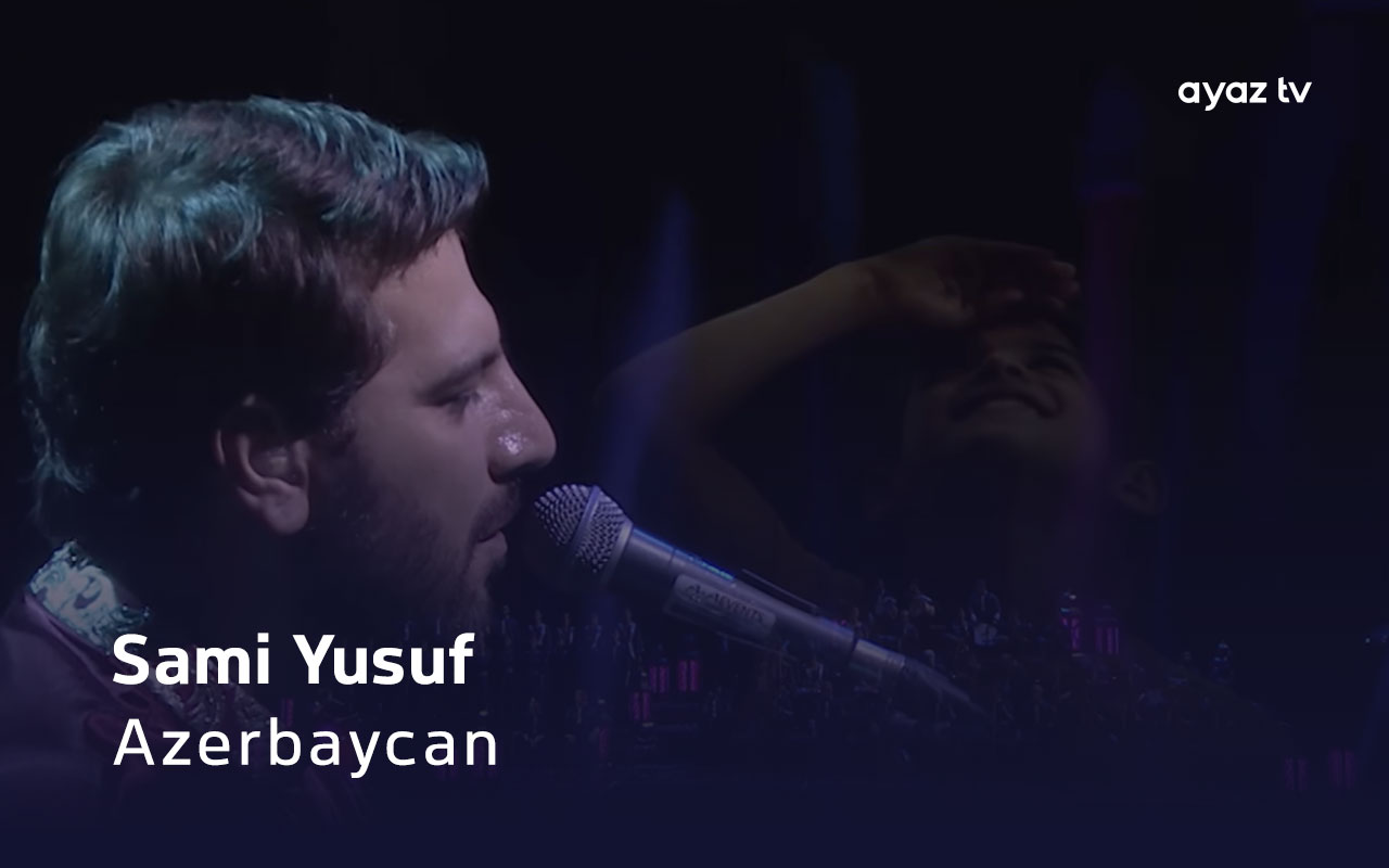 Azerbaycan - Sami Yusuf