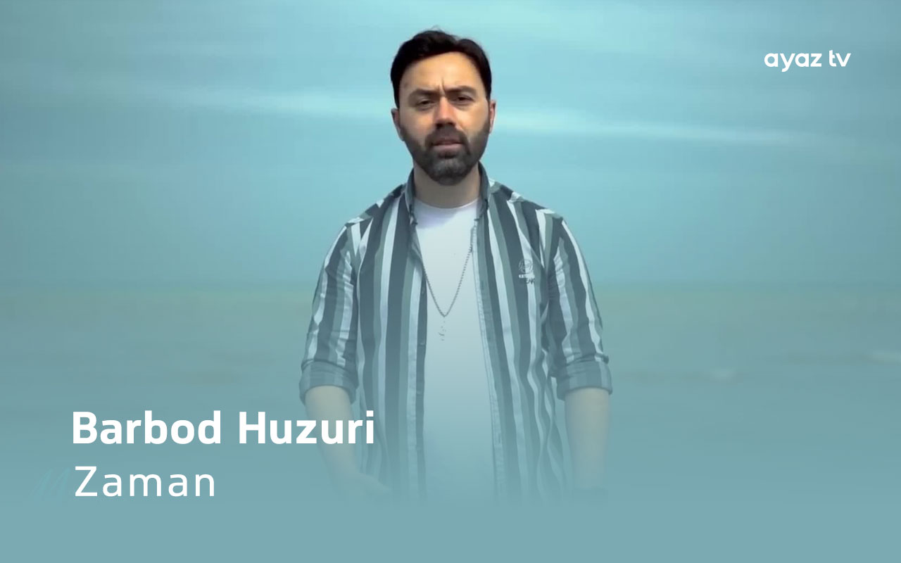 Zaman - Barbod Huzuri