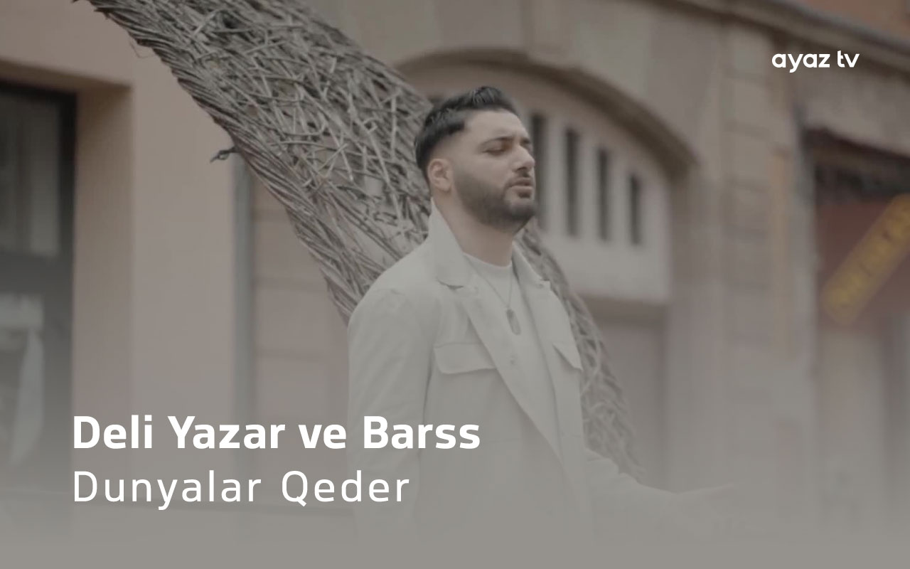 Dunyalar Qeder - Barss