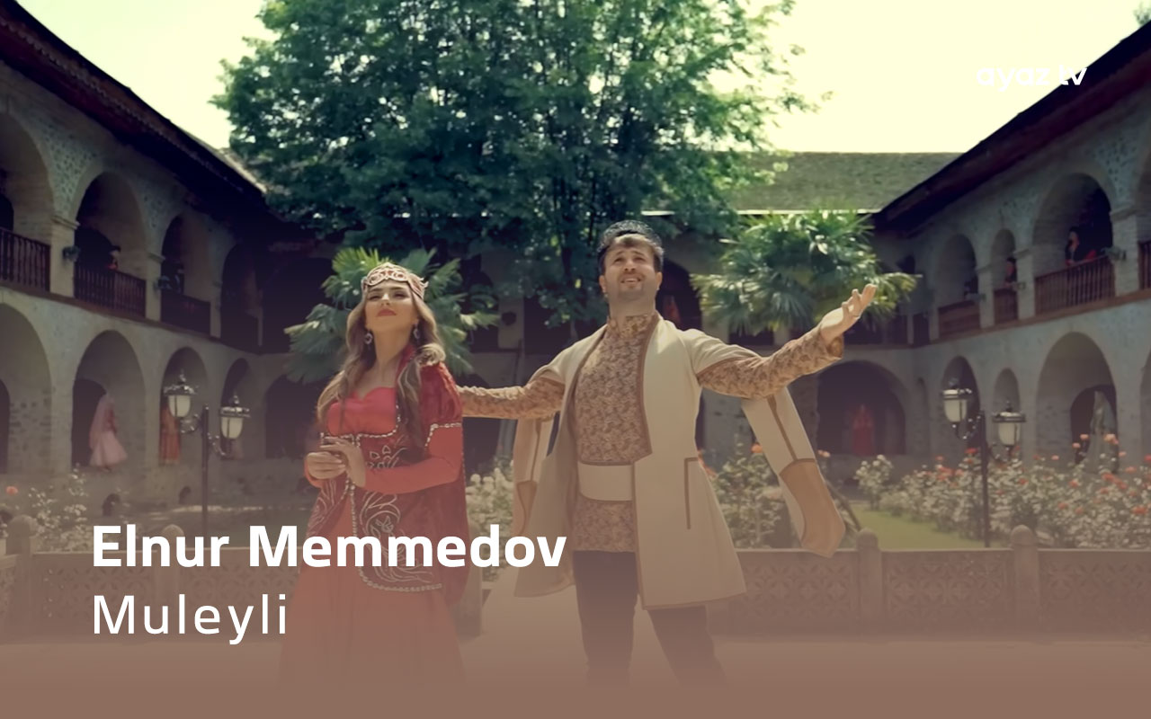 Muleyli - Elnur Memmedov