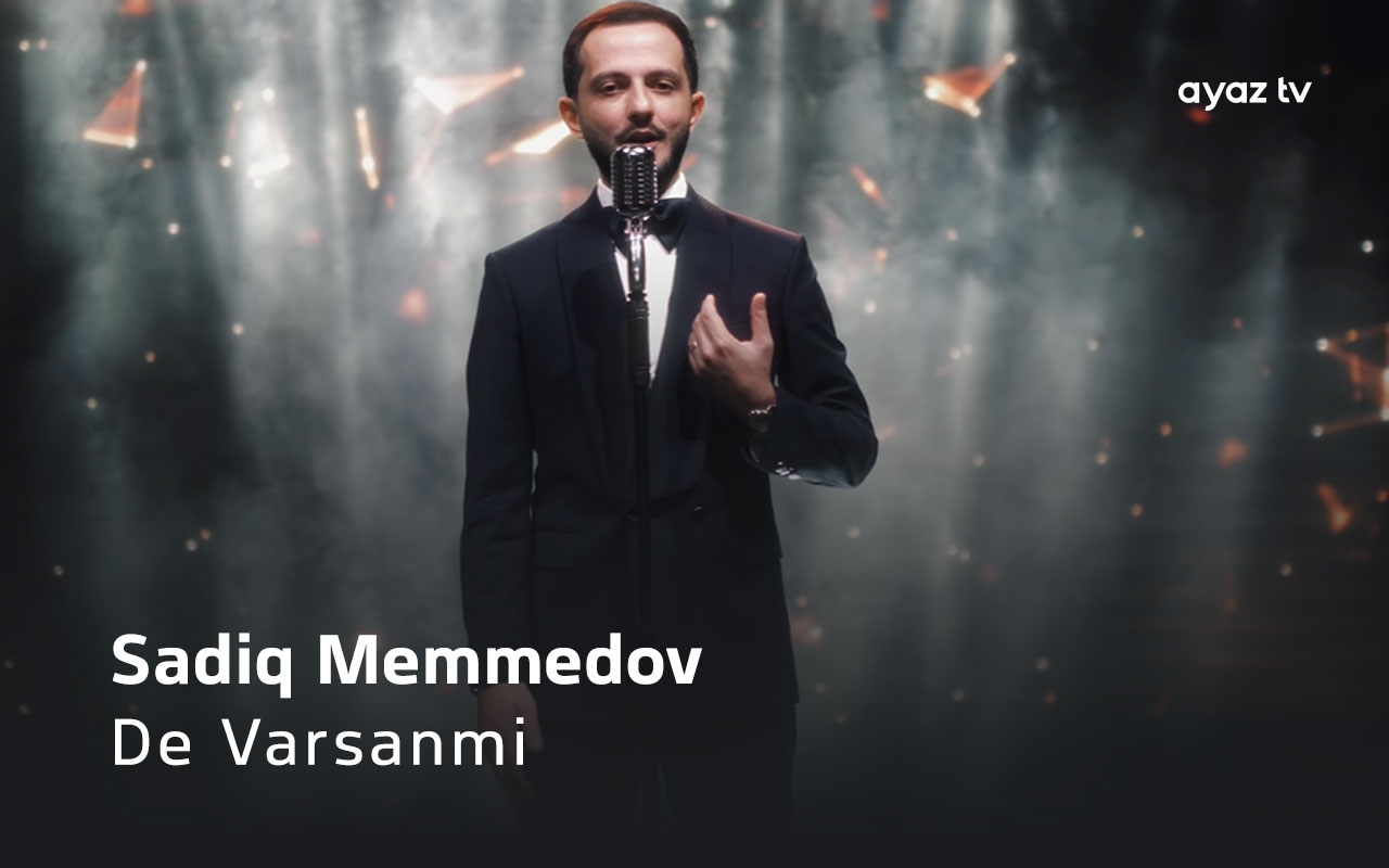 De Varsanmi - Sadiq Memmedov