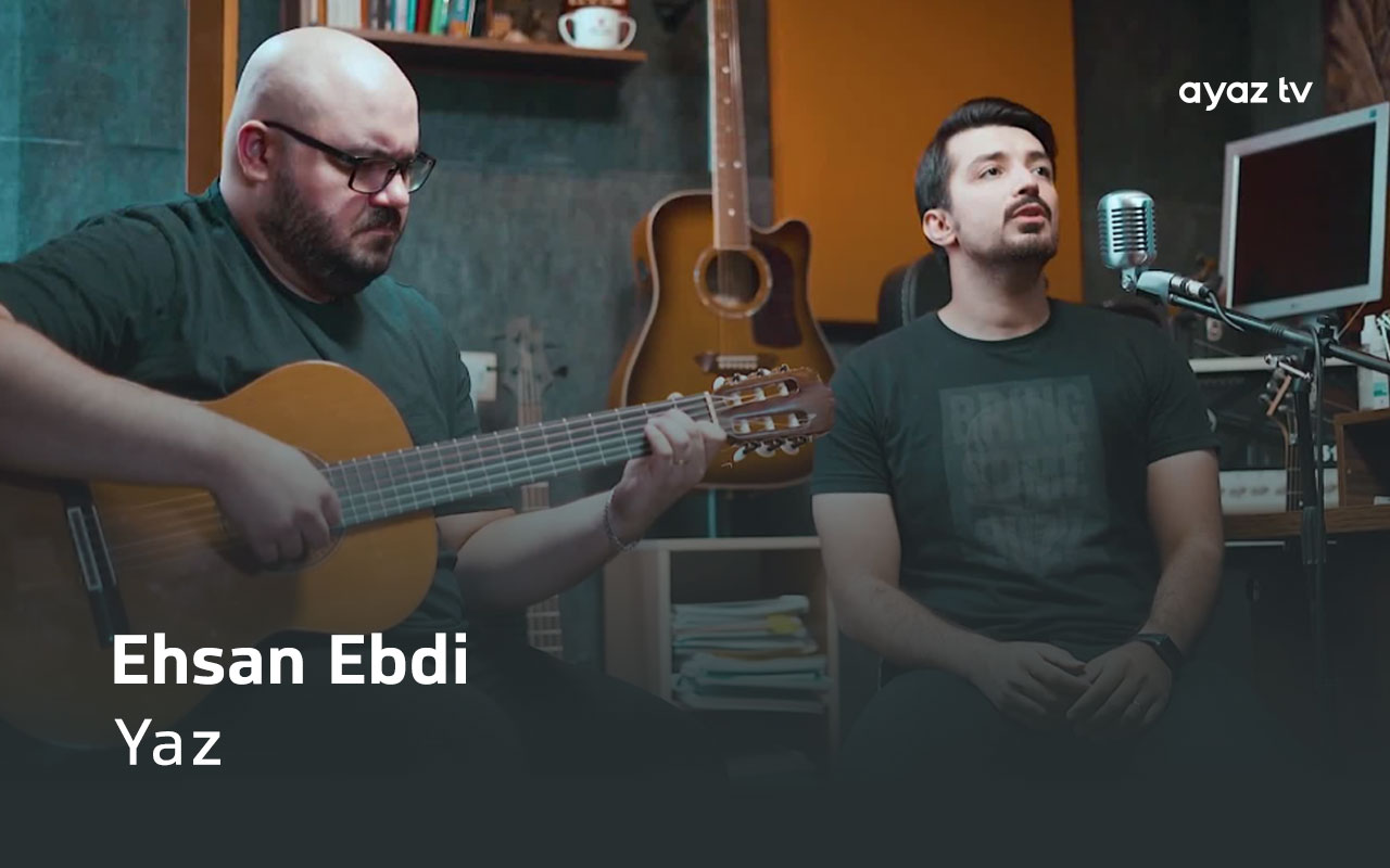 Yaz - Ehsan Ebdi