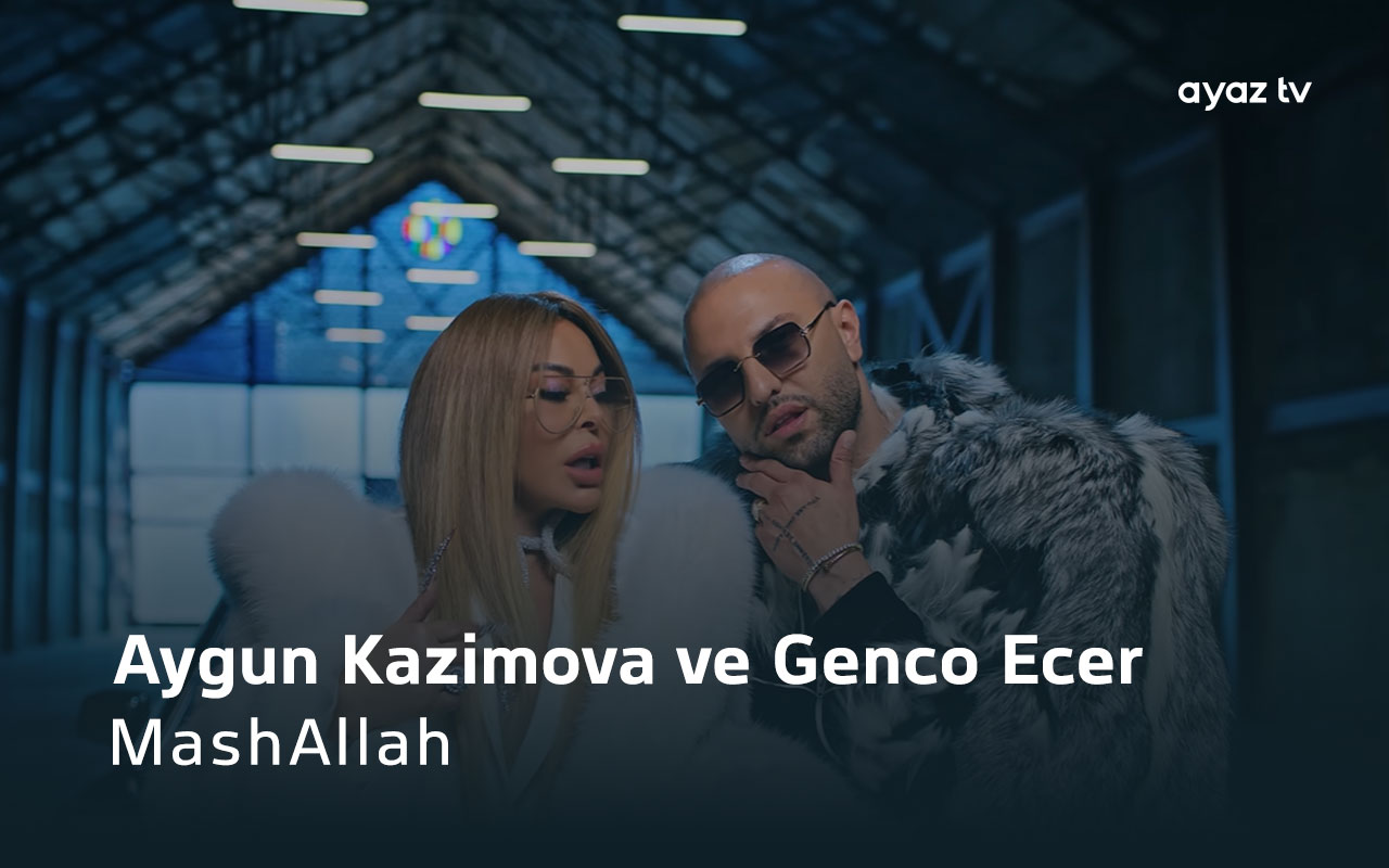 Mashallah - Aygun Kazimova
