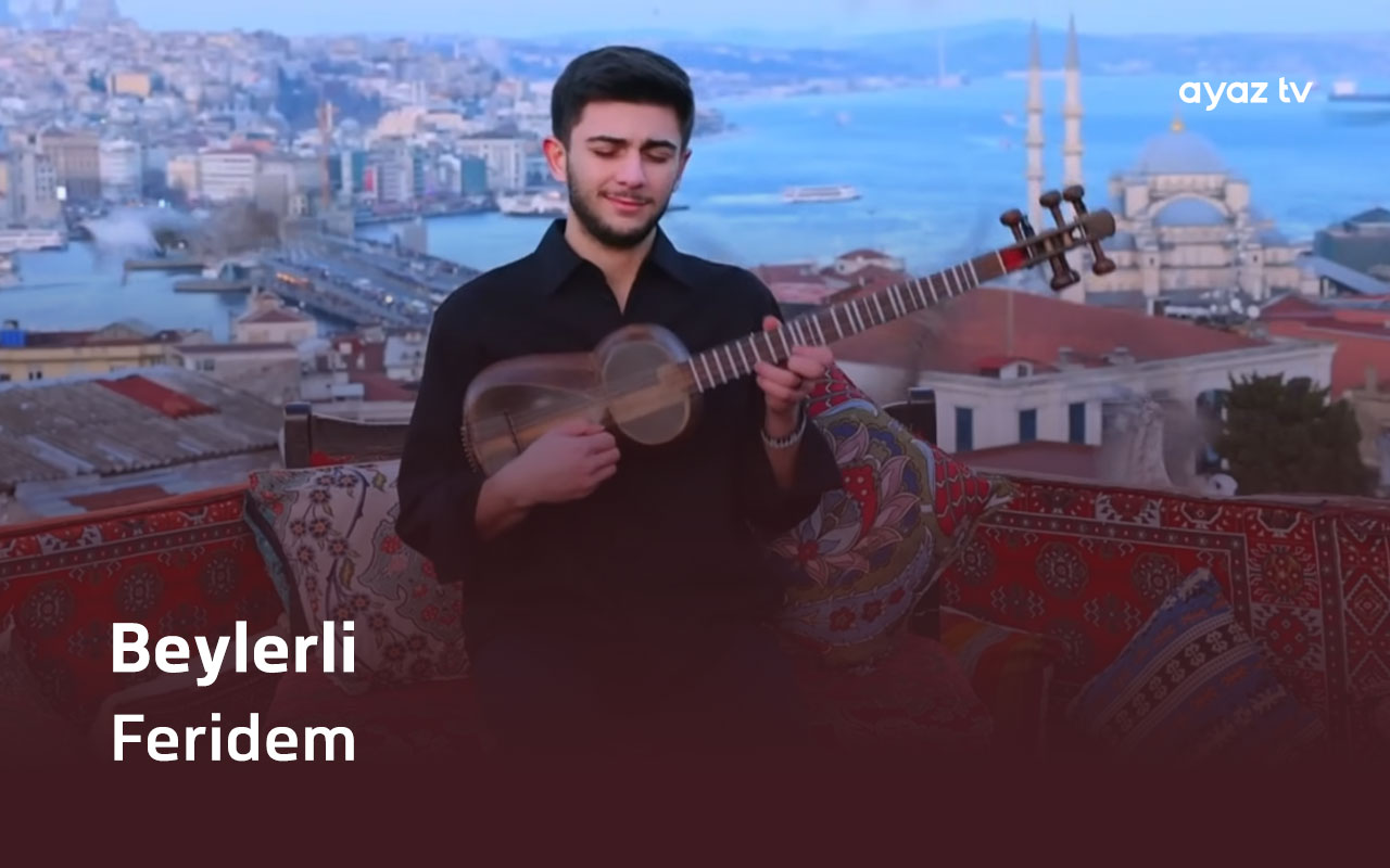 Feridem - Beylerli