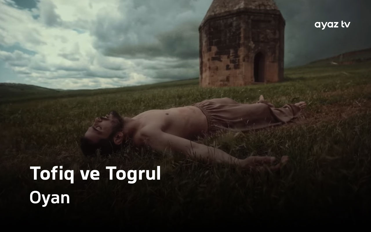 Oyan - Tofiq Haciyev