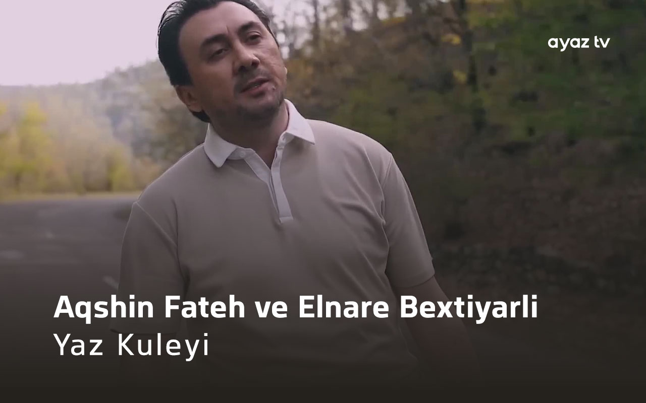 Yaz Kuleyi - Aqshin Fateh