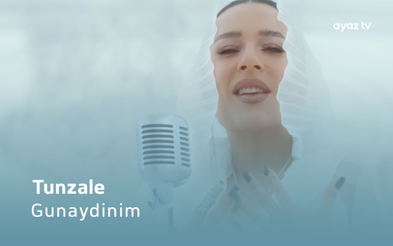 Gunaydinim - Tunzale