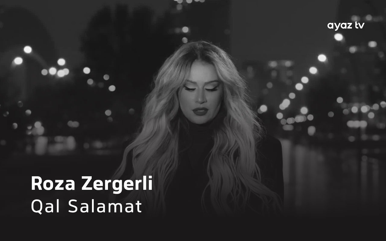 Qal Salamat - Roza Zergerli