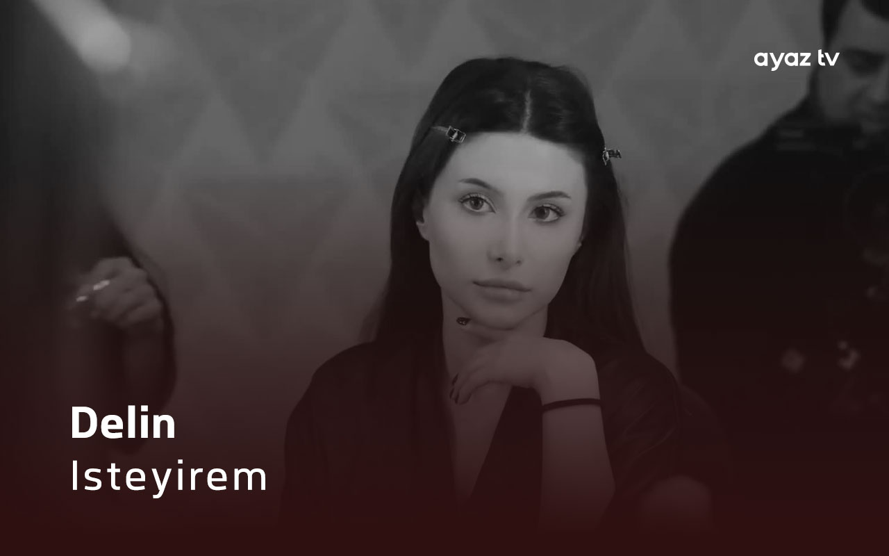 Isteyirem - Delin Pasha