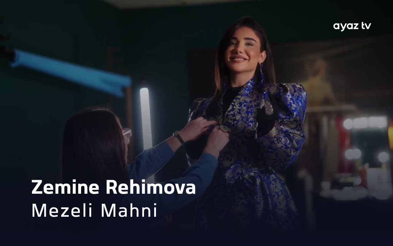 Mezeli Mahni - Zemine Rehimova