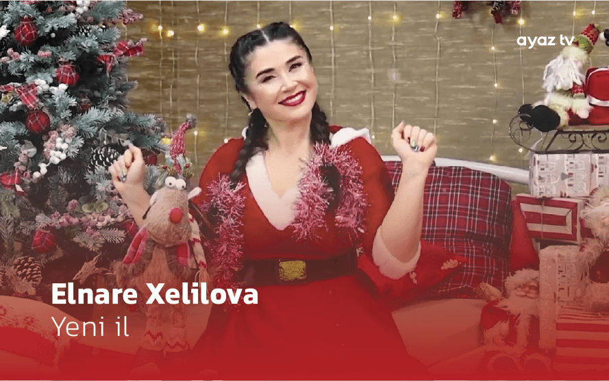 Yeni il - Elnare Xelilova