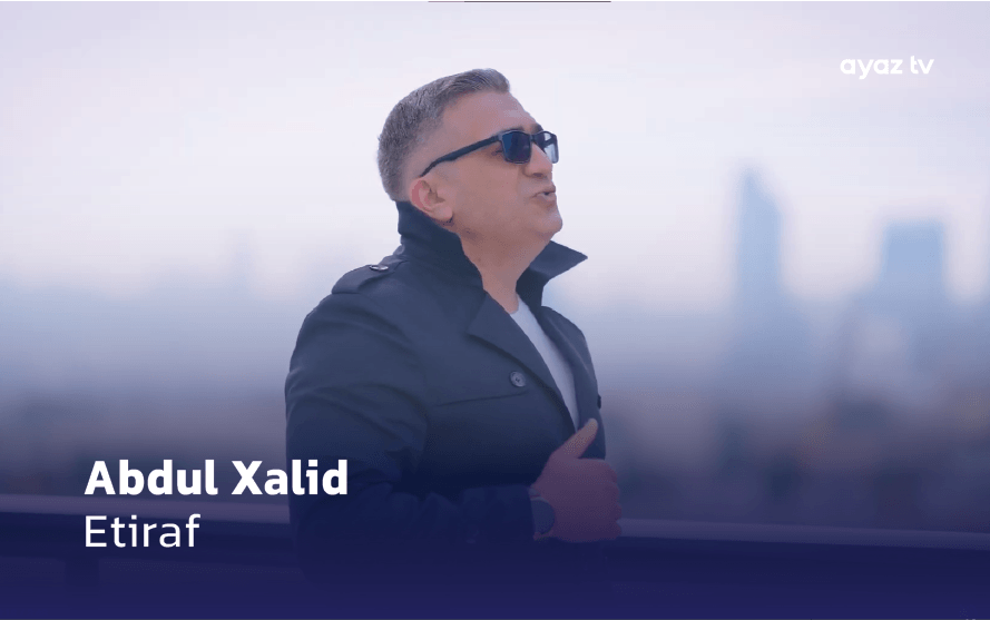 Etiraf - Abdul Xalid