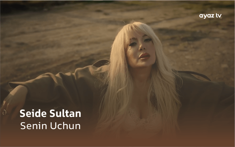 Senin Uchun - Seide Sultan