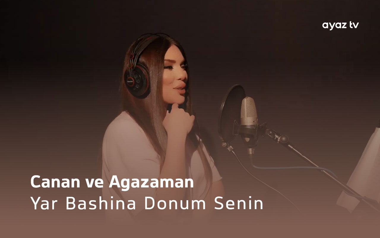 Yar Bashina Donum Senin - Canan
