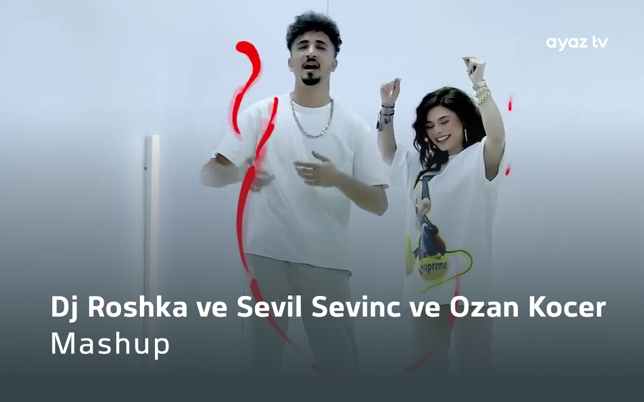 Mashup - Sevil Sevinc