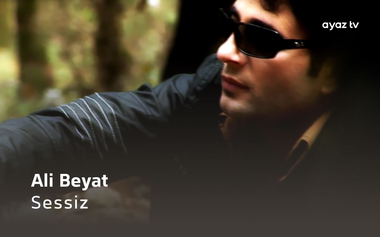 Sessiz - Ali Beyat