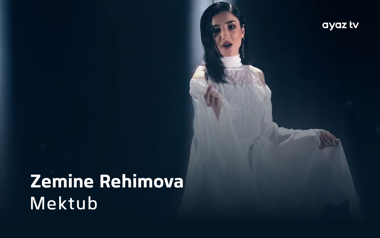 Mektub - Zemine Rehimova