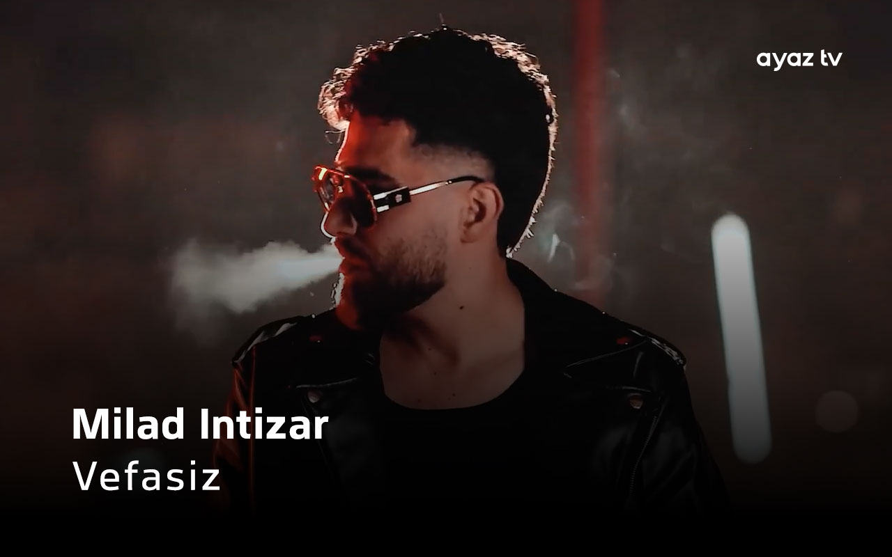 Vefasiz - Milad Intizar