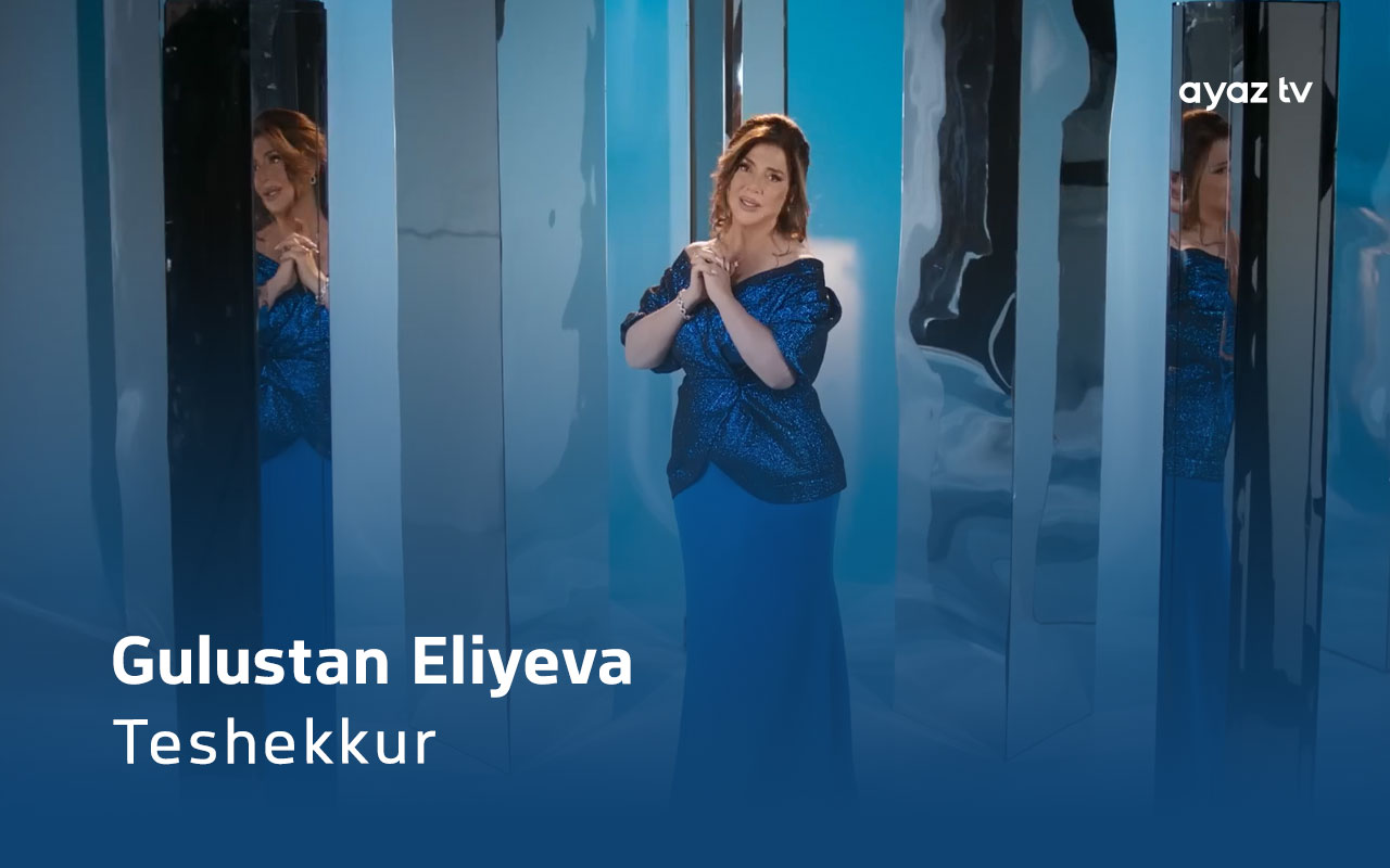 Teshekkur  - Gulustan Eliyeva