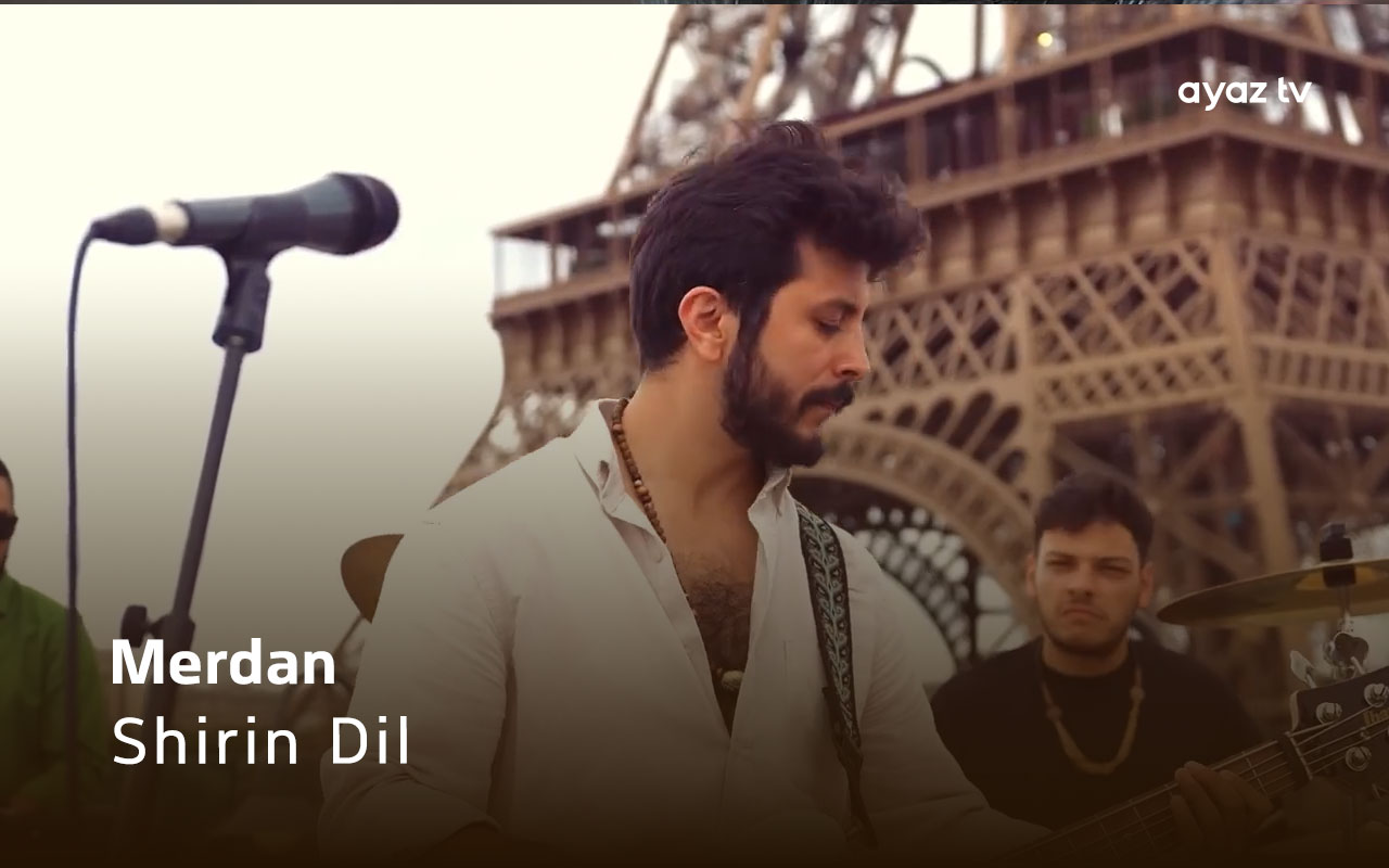 Merdan - Shirin Dil Ayaz TV - music video