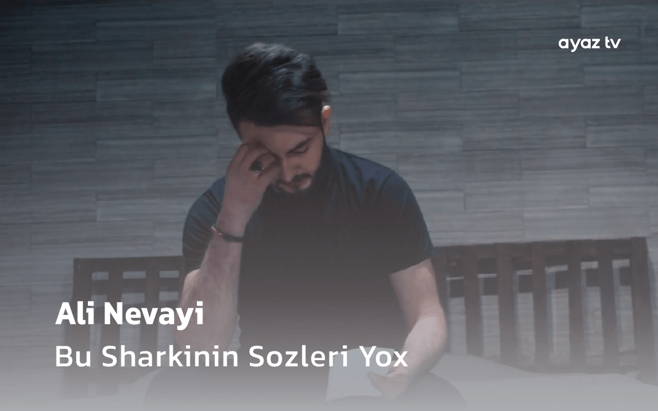 Bu Sharkinin Sozleri Yox - music video
