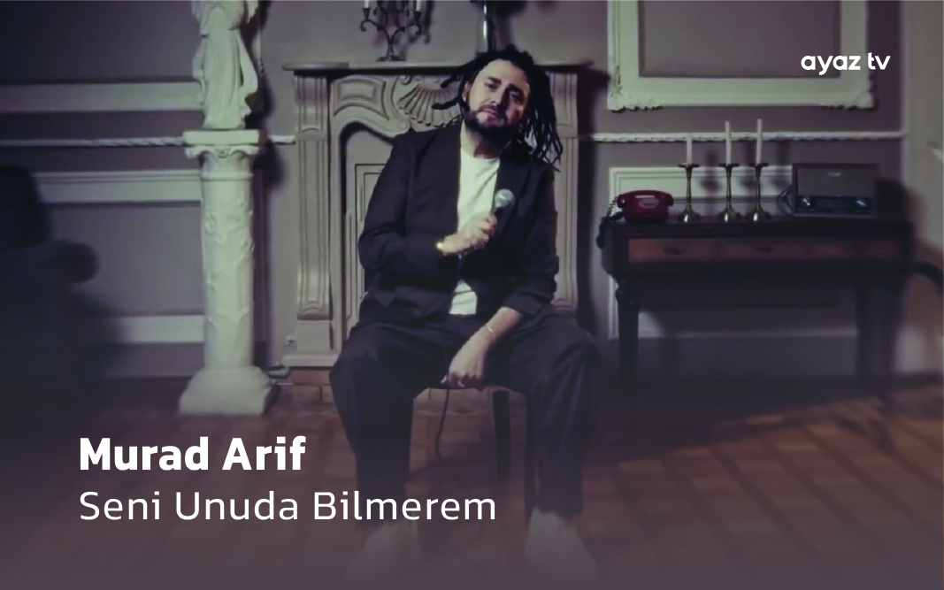 Seni Unuda Bilmirem - Murad Arif